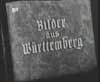Bilder aus Württemberg - ein Werbefilm für Württemberg von Otto Trippel aus dem Jahr 1935